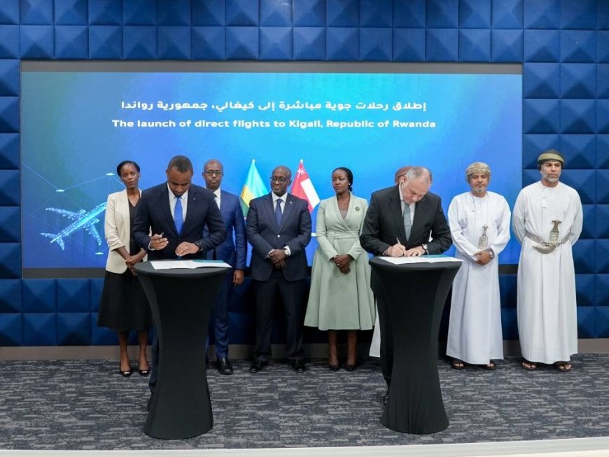 عُمان ورواندا .. اتفاقيات لتعزيز الشراكة الاقتصادية واللوجيستية وسلاسل الإمداد